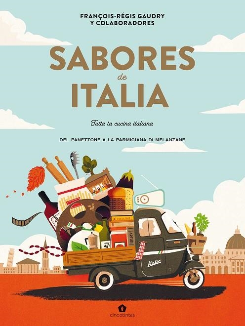 Sabores de Italia | 9788419043535 | Gaudry, François-Régis | Llibres.cat | Llibreria online en català | La Impossible Llibreters Barcelona