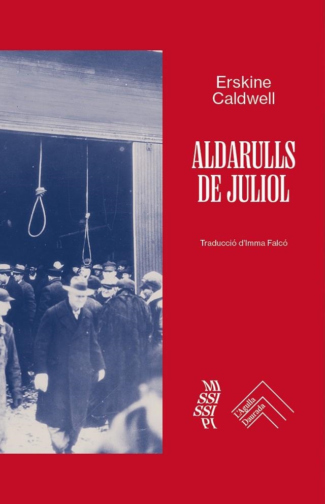 ALDARULLS DE JULIOL | 9788419515209 | Caldwell | Llibres.cat | Llibreria online en català | La Impossible Llibreters Barcelona