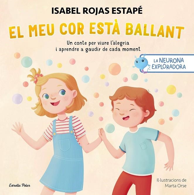 La neurona exploradora. El meu cor està  ballant | 9788413899992 | Rojas Estapé, Isabel | Llibres.cat | Llibreria online en català | La Impossible Llibreters Barcelona