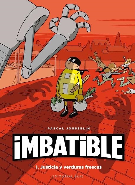 Imbatible. 1. Justicia y verduras frescas | 9788417760533 | Jousselin, Pascal | Llibres.cat | Llibreria online en català | La Impossible Llibreters Barcelona