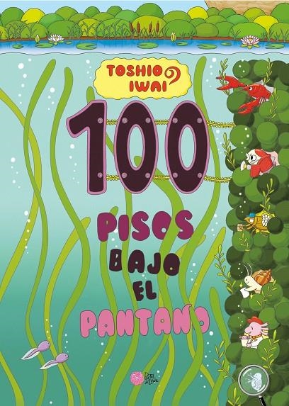 100 pisos bajo el pantano | 9788416427673 | Iwai, Toshio | Llibres.cat | Llibreria online en català | La Impossible Llibreters Barcelona