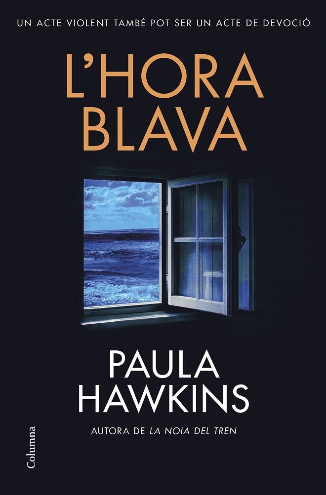 L'hora blava | 9788466432610 | Hawkins, Paula | Llibres.cat | Llibreria online en català | La Impossible Llibreters Barcelona