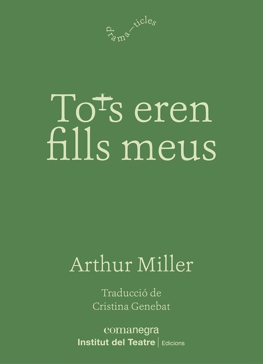 Tots eren fills meus | 9788410161221 | Miller, Arthur | Llibres.cat | Llibreria online en català | La Impossible Llibreters Barcelona