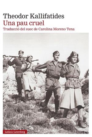 Una pau cruel | 9788410107083 | Kallifatides, Theodor | Llibres.cat | Llibreria online en català | La Impossible Llibreters Barcelona