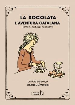 La xocolata. | 9788412798548 | Virgili, Marcel·lí | Llibres.cat | Llibreria online en català | La Impossible Llibreters Barcelona