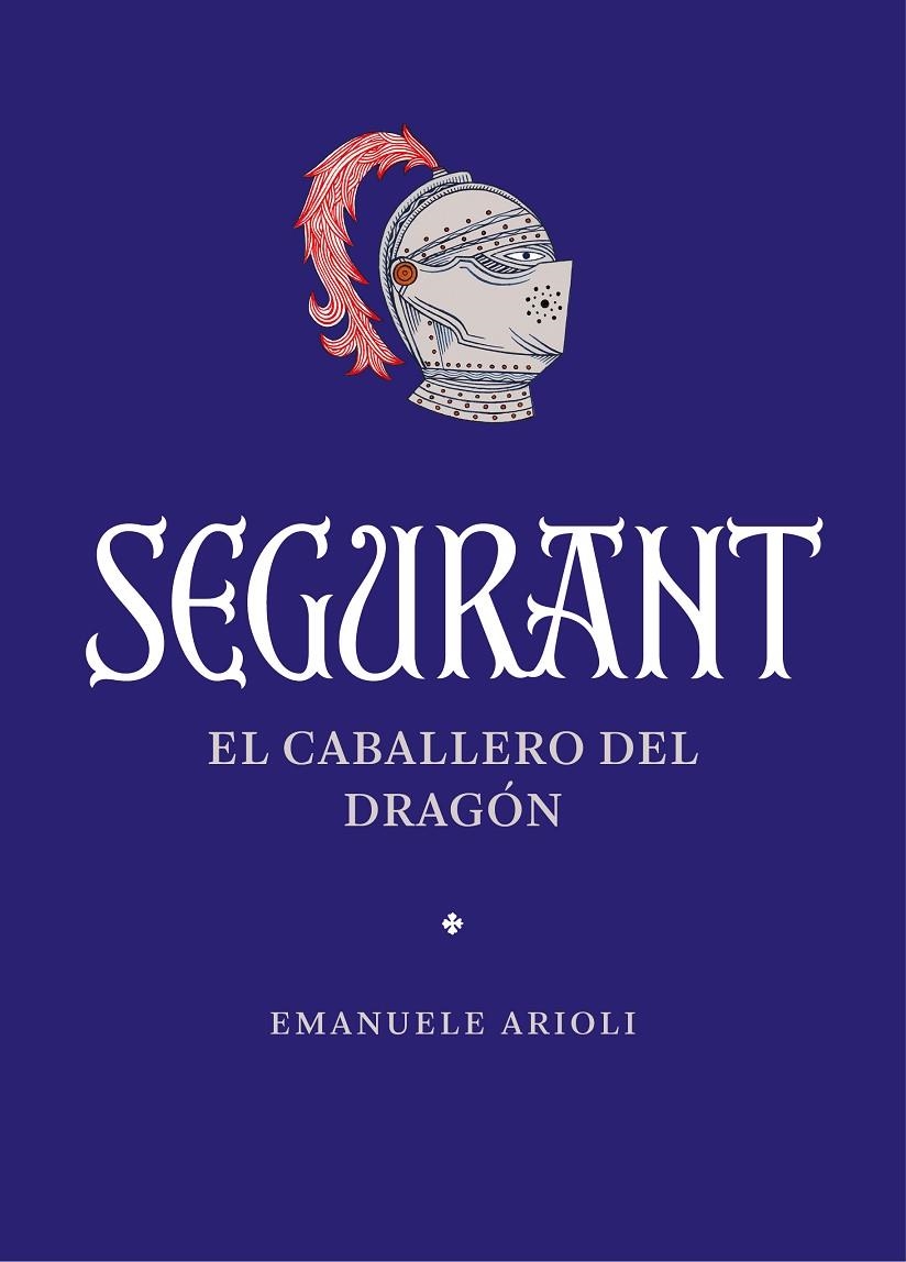 Segurant | 9788410380042 | Arioli, Emanuele | Llibres.cat | Llibreria online en català | La Impossible Llibreters Barcelona