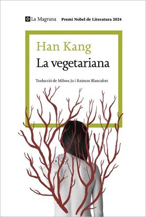 La vegetariana (edició en català) | 9788410009059 | Kang, Han | Llibres.cat | Llibreria online en català | La Impossible Llibreters Barcelona