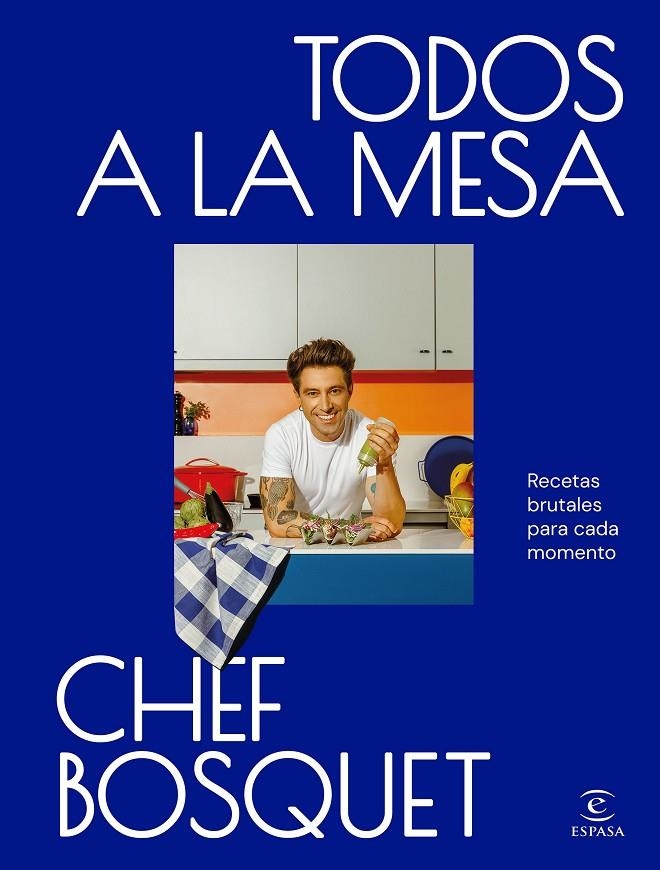 Todos a la mesa | 9788467074512 | Chef Bosquet | Llibres.cat | Llibreria online en català | La Impossible Llibreters Barcelona