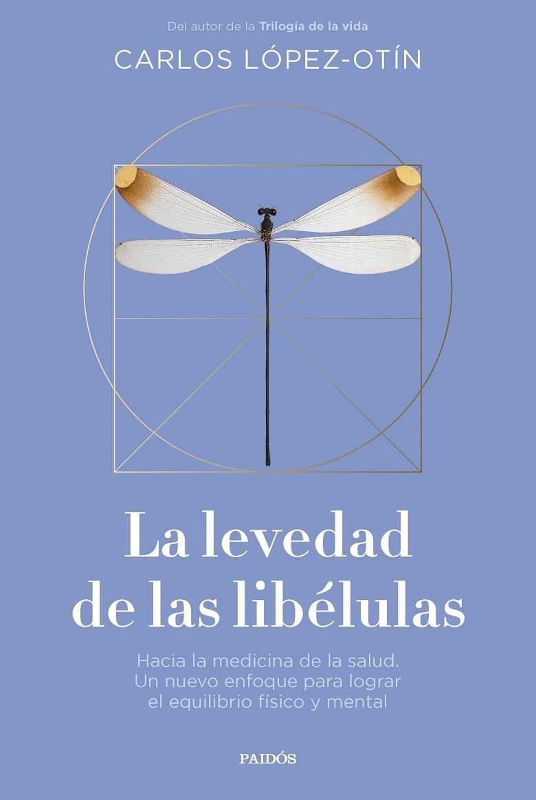 La levedad de las libélulas | 9788449343032 | López Otín, Carlos | Llibres.cat | Llibreria online en català | La Impossible Llibreters Barcelona