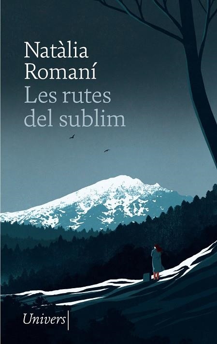 Les rutes del sublim | 9788417868949 | Romaní, Natàlia | Llibres.cat | Llibreria online en català | La Impossible Llibreters Barcelona