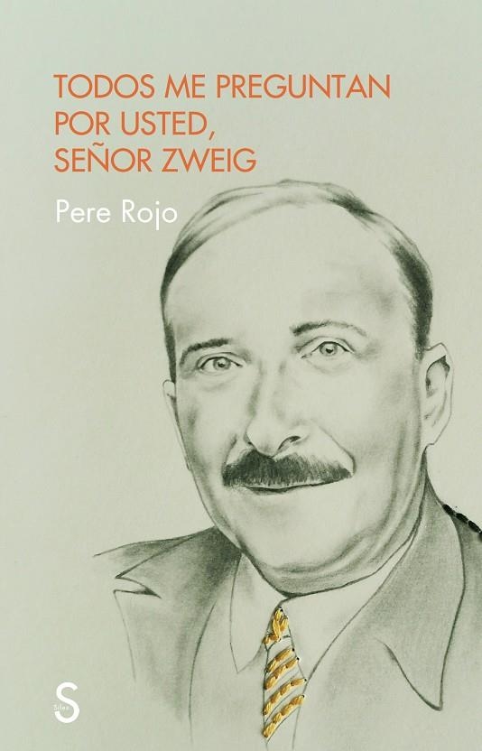 Todos me preguntan por usted señor Zweig | 9788419661951 | Rojo, Pere | Llibres.cat | Llibreria online en català | La Impossible Llibreters Barcelona