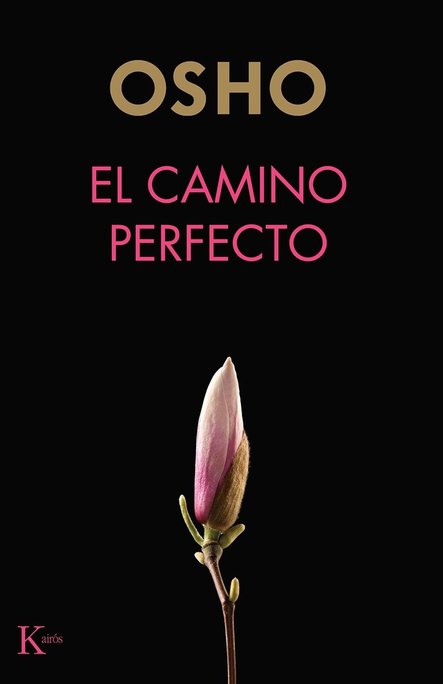 El camino perfecto | 9788499887654 | Osho | Llibres.cat | Llibreria online en català | La Impossible Llibreters Barcelona