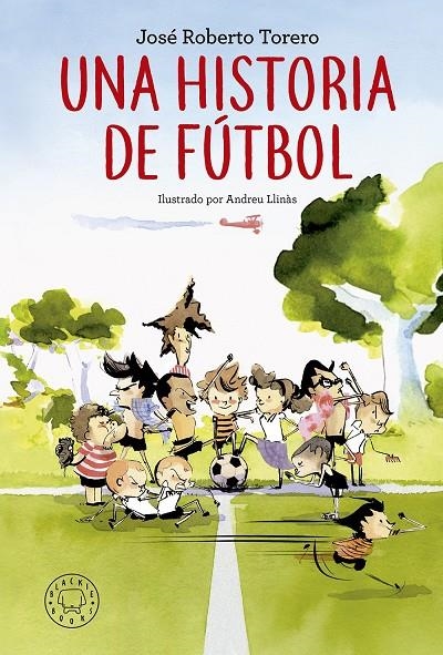 Una historia de fútbol | 9788417059194 | Torero, José Roberto | Llibres.cat | Llibreria online en català | La Impossible Llibreters Barcelona