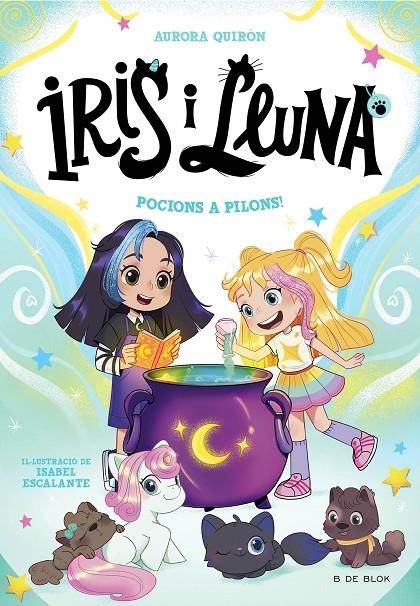 Iris i Lluna: cuidadores d'animalets màgics 2 - Pocions a pilons! | 9788410269514 | Quirón, Aurora | Llibres.cat | Llibreria online en català | La Impossible Llibreters Barcelona