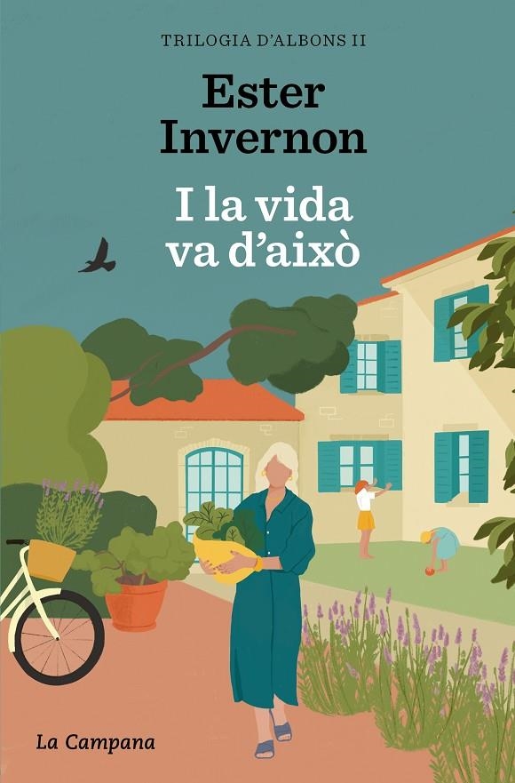 I la vida va d'això (Trilogia d'Albons 2) | 9788419836526 | Invernon Cirera, Ester | Llibres.cat | Llibreria online en català | La Impossible Llibreters Barcelona