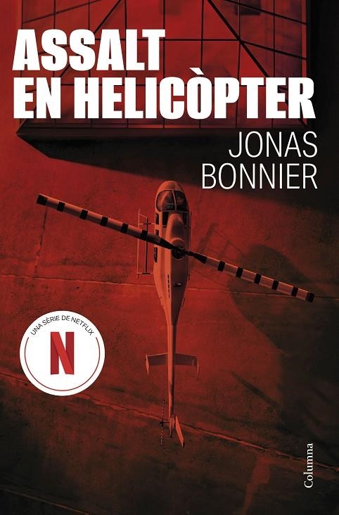 Assalt en helicòpter | 9788466432900 | Bonnier, Jonas | Llibres.cat | Llibreria online en català | La Impossible Llibreters Barcelona