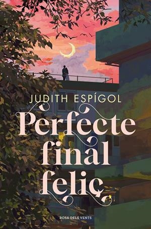 Perfecte final feliç | 9788410256590 | Espígol, Judith | Llibres.cat | Llibreria online en català | La Impossible Llibreters Barcelona