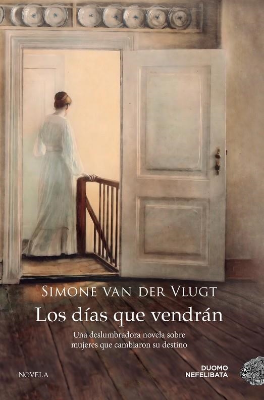 Los días que vendrán | 9788419004895 | van der Vlugt, Simone | Llibres.cat | Llibreria online en català | La Impossible Llibreters Barcelona