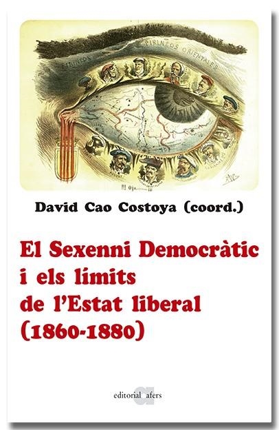 El sexenni Democràtic i els límits de l'Estat liberal (1860-1880) | 9788418618963 | Llibres.cat | Llibreria online en català | La Impossible Llibreters Barcelona