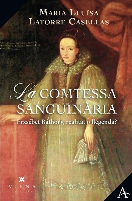 La comtessa sanguinària | 9788419474636 | Latorre Casellas, Maria Lluïsa | Llibres.cat | Llibreria online en català | La Impossible Llibreters Barcelona