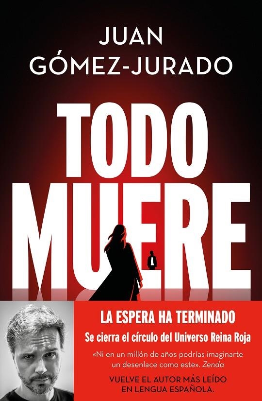 Todo muere (Todo arde 3) | 9788466679923 | Gómez-Jurado, Juan | Llibres.cat | Llibreria online en català | La Impossible Llibreters Barcelona