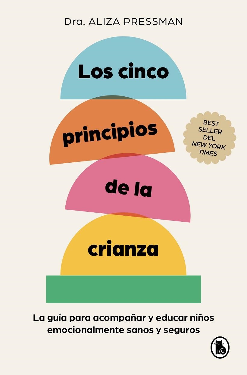 Los cinco principios de la crianza | 9788402430120 | Pressman, Aliza | Llibres.cat | Llibreria online en català | La Impossible Llibreters Barcelona