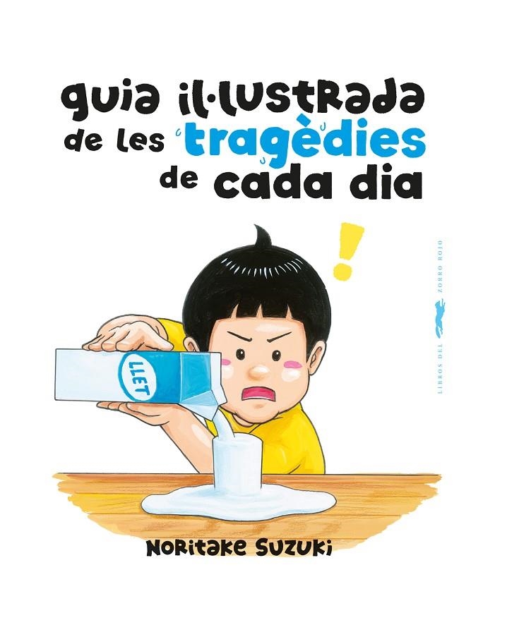 Guia il·lustrada de les tragèdies de cada dia | 9788412863154 | Suzuki, Noritake | Llibres.cat | Llibreria online en català | La Impossible Llibreters Barcelona