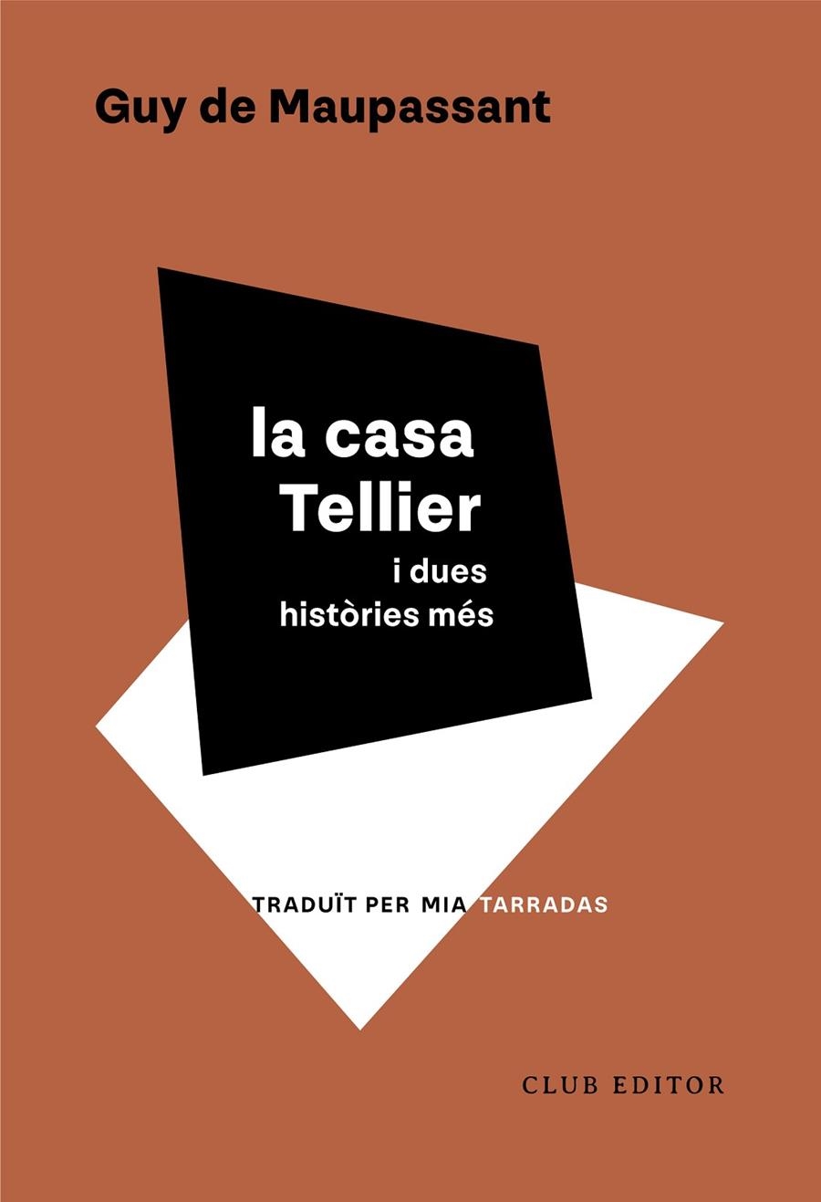 La casa Tellier i dues històries més | 9788473294553 | Maupassant, Guy | Llibres.cat | Llibreria online en català | La Impossible Llibreters Barcelona