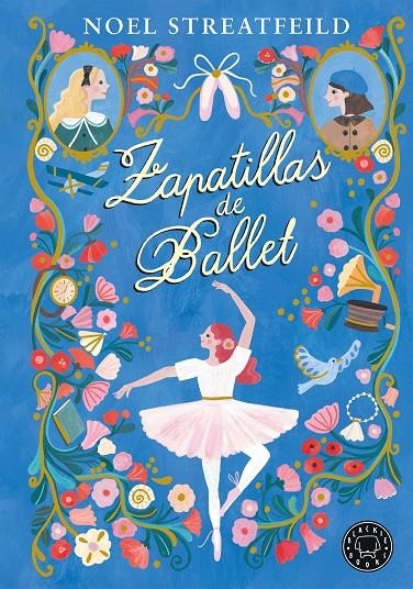 Zapatillas de ballet | 9788410025936 | Streatfeild, Noel | Llibres.cat | Llibreria online en català | La Impossible Llibreters Barcelona