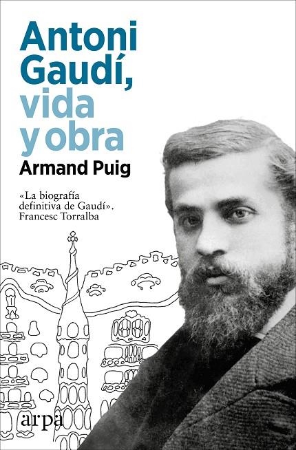 Antoni Gaudí, vida y obra | 9788410313217 | Armand Puig | Llibres.cat | Llibreria online en català | La Impossible Llibreters Barcelona