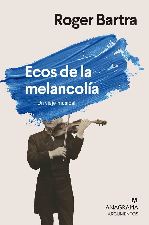 Ecos de la melancolía | 9788433927415 | Bartra, Roger | Llibres.cat | Llibreria online en català | La Impossible Llibreters Barcelona