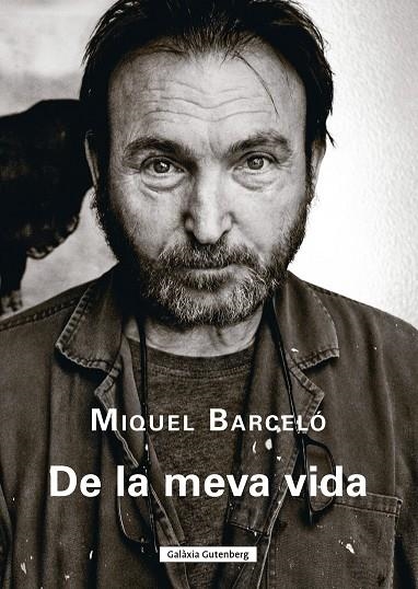 De la meva vida | 9788410107922 | Barceló, Miquel | Llibres.cat | Llibreria online en català | La Impossible Llibreters Barcelona