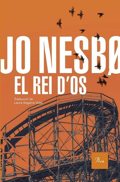 El rei d'Os | 9788419657947 | Nesbo, Jo | Llibres.cat | Llibreria online en català | La Impossible Llibreters Barcelona