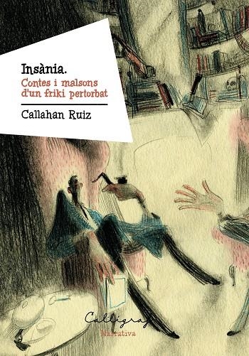 Insània | 9788412829983 | Ruiz, Callahan | Llibres.cat | Llibreria online en català | La Impossible Llibreters Barcelona