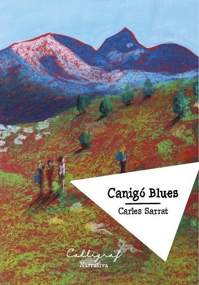 Canigó Blues | 9788412937992 | Sarrat, Carles | Llibres.cat | Llibreria online en català | La Impossible Llibreters Barcelona