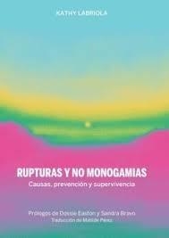 Rupturas y no monogamias | 9788419323286 | Labriola, Kathy | Llibres.cat | Llibreria online en català | La Impossible Llibreters Barcelona