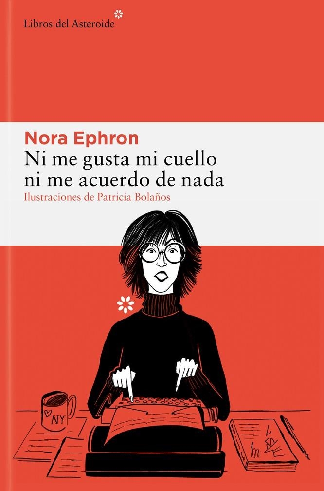 Ni me gusta mi cuello ni me acuerdo de nada | 9788410178229 | Ephron, Nora | Llibres.cat | Llibreria online en català | La Impossible Llibreters Barcelona