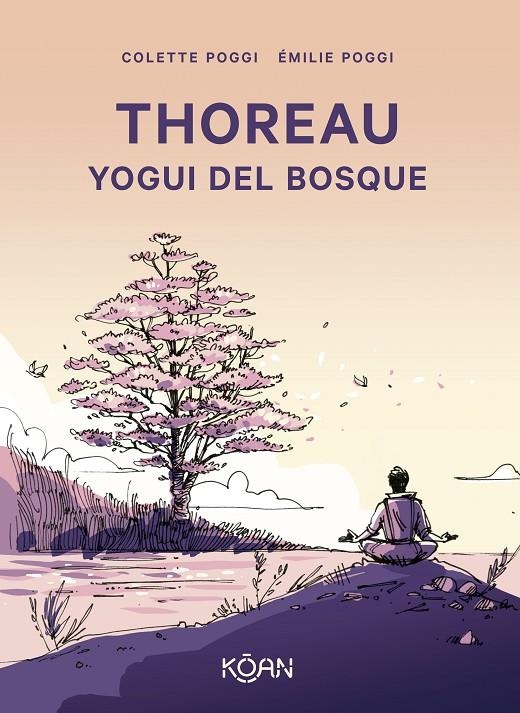 Thoreau. Yogui del bosque | 9788410358096 | Poggi, Colette | Llibres.cat | Llibreria online en català | La Impossible Llibreters Barcelona