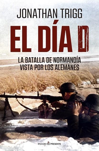 EL DÍA D | 9788412899504 | TRIGG, JONATHAN | Llibres.cat | Llibreria online en català | La Impossible Llibreters Barcelona