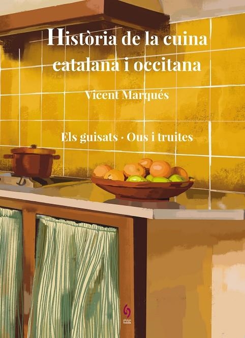 Història de la cuina catalana i occitana. Volum 7 | 9788412818550 | Marqués, Vicent | Llibres.cat | Llibreria online en català | La Impossible Llibreters Barcelona