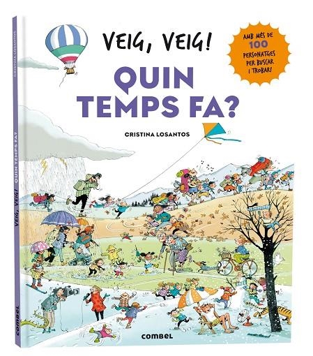 Veig, veig! Quin temps fa? | 9788411581639 | Losantos, Cristina | Llibres.cat | Llibreria online en català | La Impossible Llibreters Barcelona