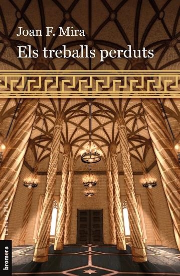 Els treballs perduts | 9788413586960 | Joan F. Mira | Llibres.cat | Llibreria online en català | La Impossible Llibreters Barcelona