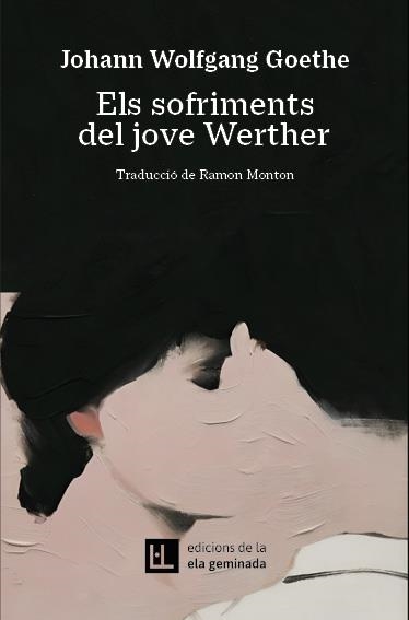 Els sofriments del jove Werther | 9788412830484 | Goethe, Johann Wolfgang | Llibres.cat | Llibreria online en català | La Impossible Llibreters Barcelona