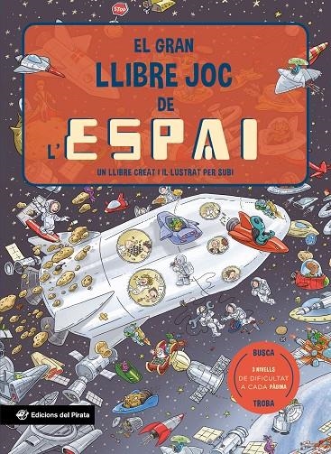 El gran llibre joc de l'espai | 9788419912138 | Subirana Queralt, Joan | Llibres.cat | Llibreria online en català | La Impossible Llibreters Barcelona