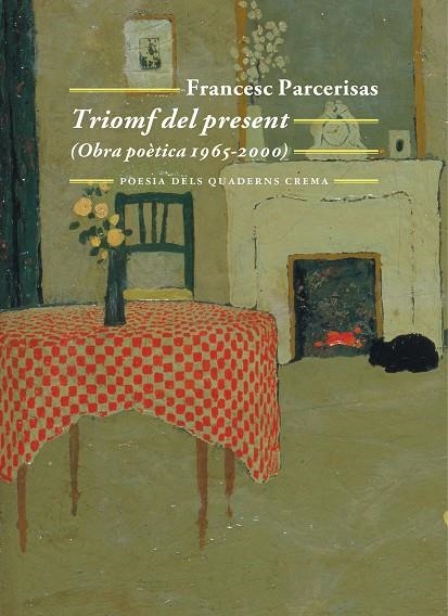 Triomf del present | 9788477276920 | Parcerisas, Francesc | Llibres.cat | Llibreria online en català | La Impossible Llibreters Barcelona