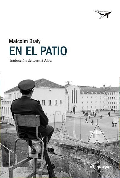 En el patio | 9788412872200 | Braly, Malcolm | Llibres.cat | Llibreria online en català | La Impossible Llibreters Barcelona