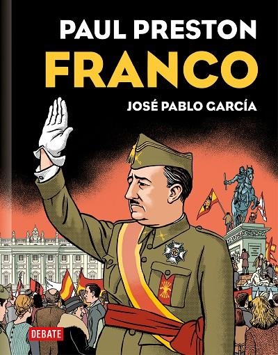 Franco (edición gráfica) | 9788419399069 | Preston, Paul/García, José Pablo | Llibres.cat | Llibreria online en català | La Impossible Llibreters Barcelona