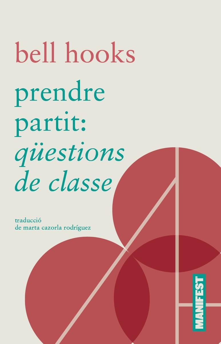 PRENDRE PARTIT: QUESTIONS DE CLASSE | 9788410344136 | HOOKS, BELL | Llibres.cat | Llibreria online en català | La Impossible Llibreters Barcelona