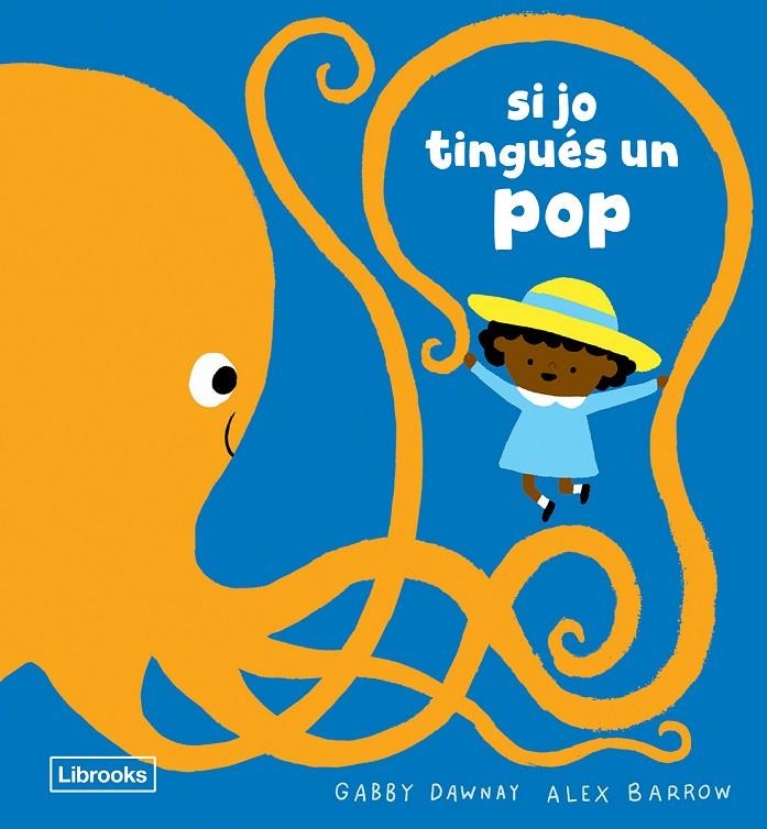 Si jo tingués un pop | 9788412860030 | Dawnay, Gabby | Llibres.cat | Llibreria online en català | La Impossible Llibreters Barcelona