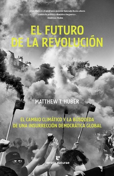 El futuro de la revolución | 9788419158871 | Huber, Matthew T. | Llibres.cat | Llibreria online en català | La Impossible Llibreters Barcelona